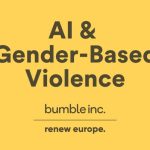 Bumble Joins EU Roundtable on AI & Gender Violence
